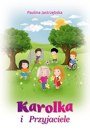 „Karolka i przyjaciele” – Paulina Jastrzębska