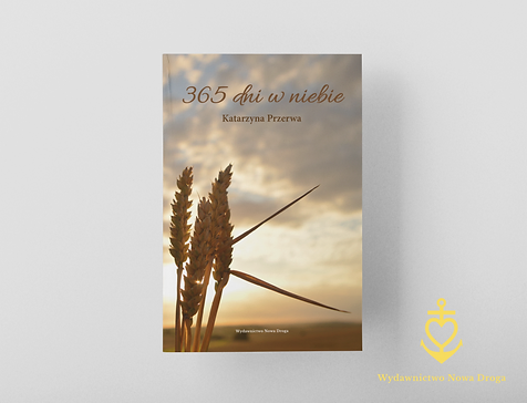365 dni w niebie – Katarzyna Przerwa
