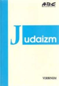 Thomas Schweer: Judaizm; wyd. Verbinum 2003