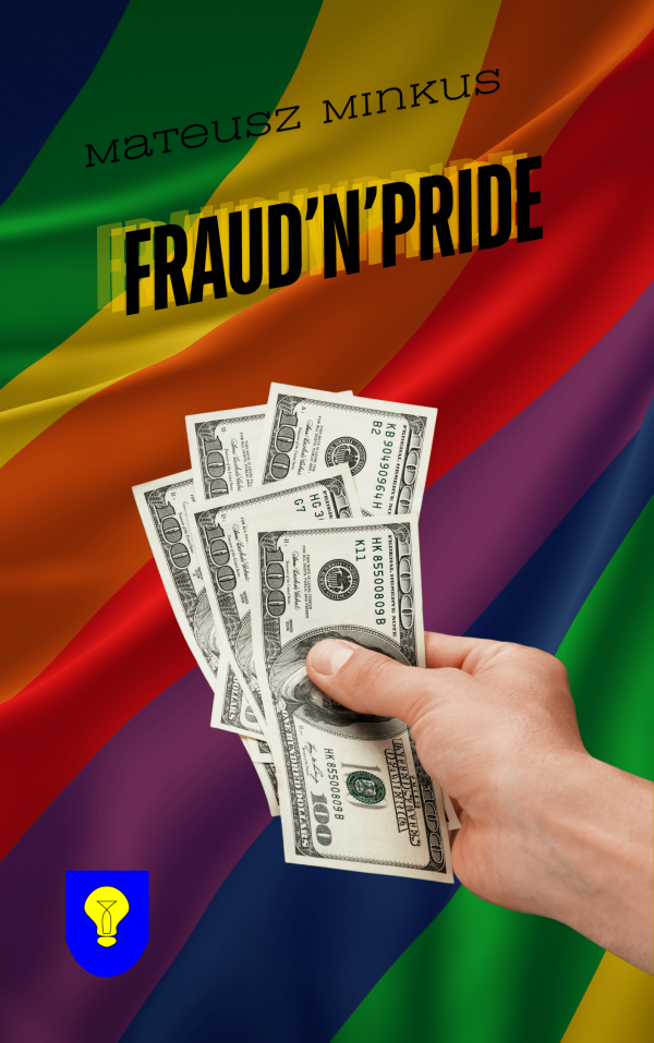 Fraud’n’Pride – Mateusz Minkus (PL, EN, wersja robocza, work-verion)